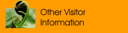 Other Visitor Information